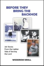 Before They Bring The Backhoe